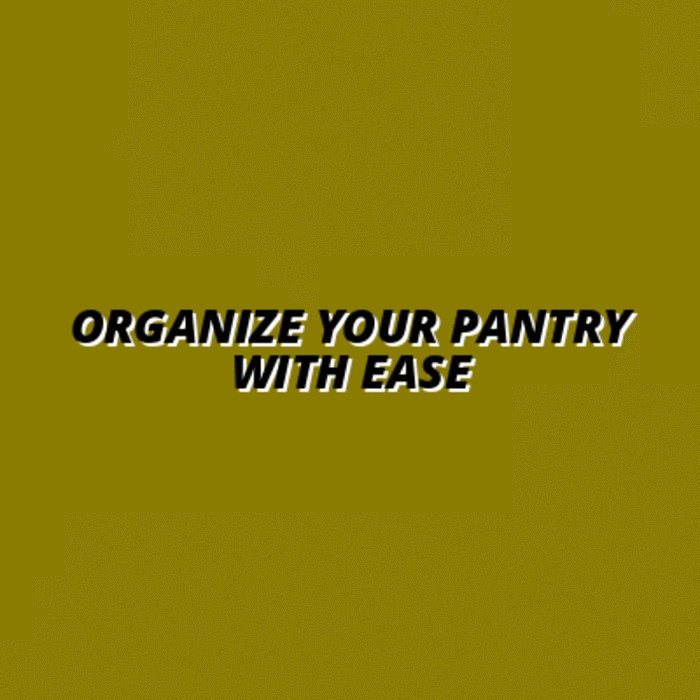creating an organized pantry: ideas and hacks